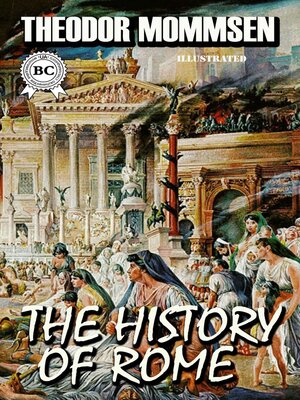 cover image of The History of Rome. Illustrated